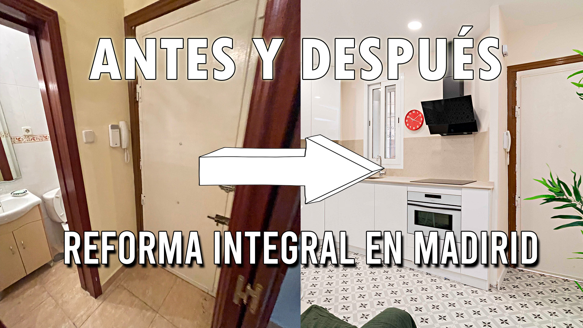 Antes y después reforma integral en Madrid